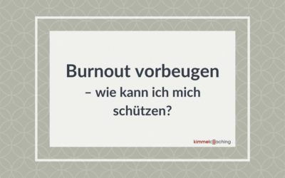 Burnout vorbeugen – wie kann ich mich schützen?