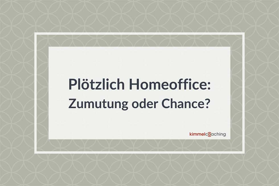 Plötzlich-Homeoffice