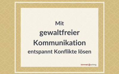 Mit gewaltfreier Kommunikation entspannt Konflikte lösen