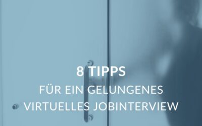 8 Tipps für ein gelungenes virtuelles Jobinterview