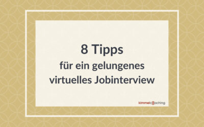 8 Tipps für ein gelungenes virtuelles Jobinterview